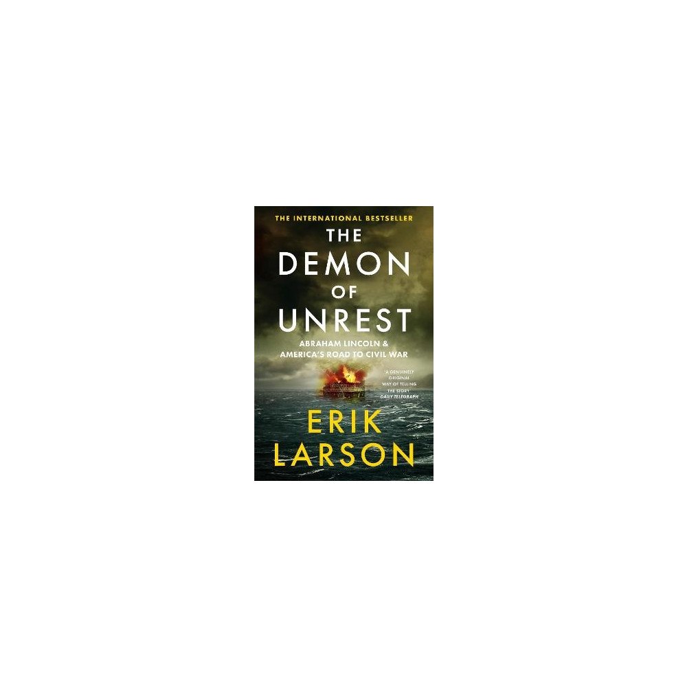 Erik Larson The Demon of Unrest (häftad, eng)