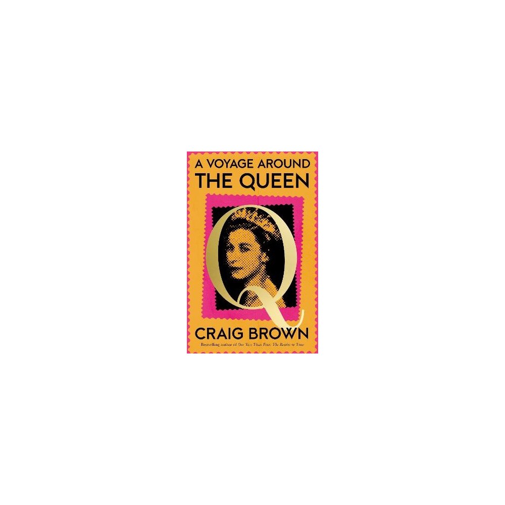 Craig Brown A Voyage Around the Queen (häftad, eng)