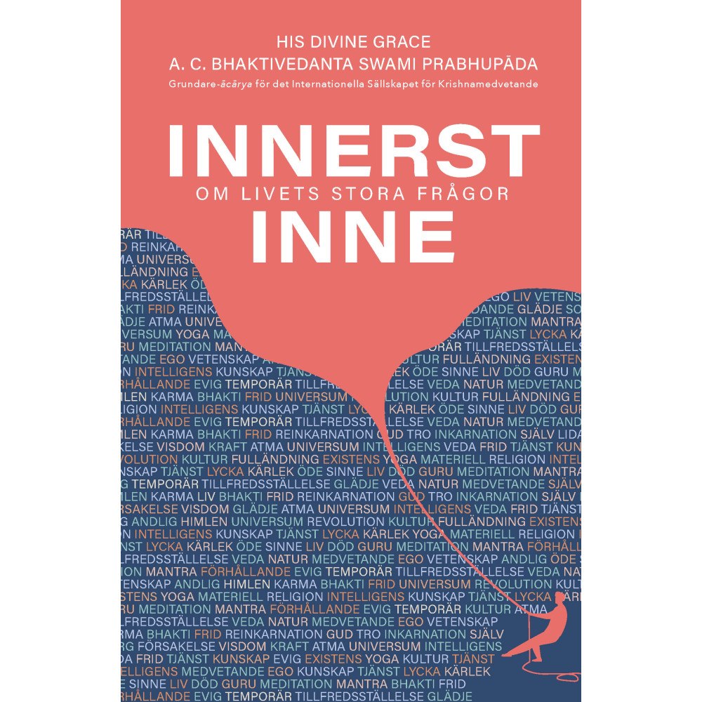 A. C. Bhaktivedanta Swami Prabhupada Innerst inne (häftad)