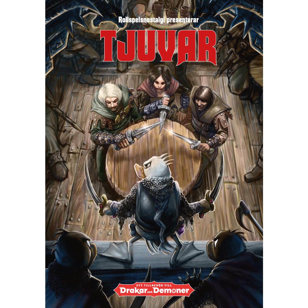 Fria Ligan Tjuvar : ett tredjepartssupplement till Drakar och Demoner (häftad)