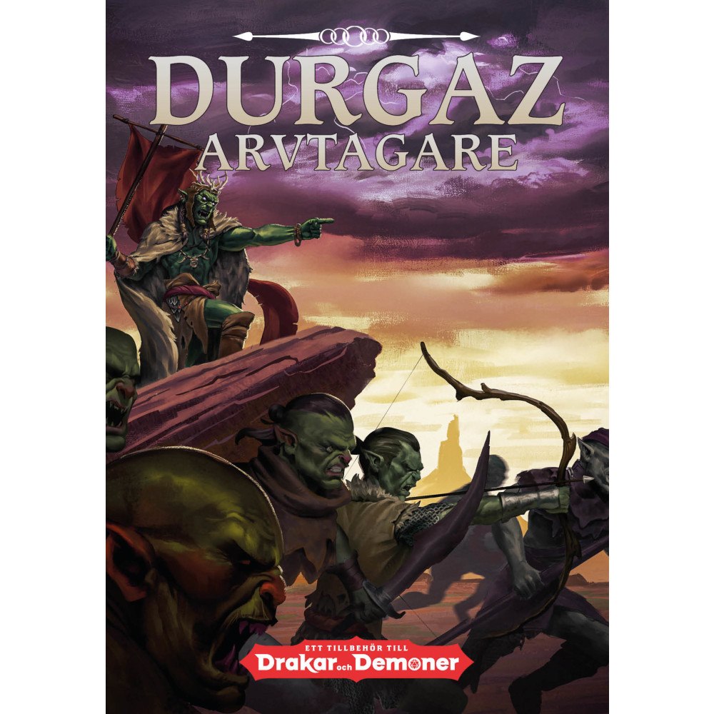 Fria Ligan Durgaz arvtagare : ett tredjepartsäventyr till Drakar och Demoner (inbunden)