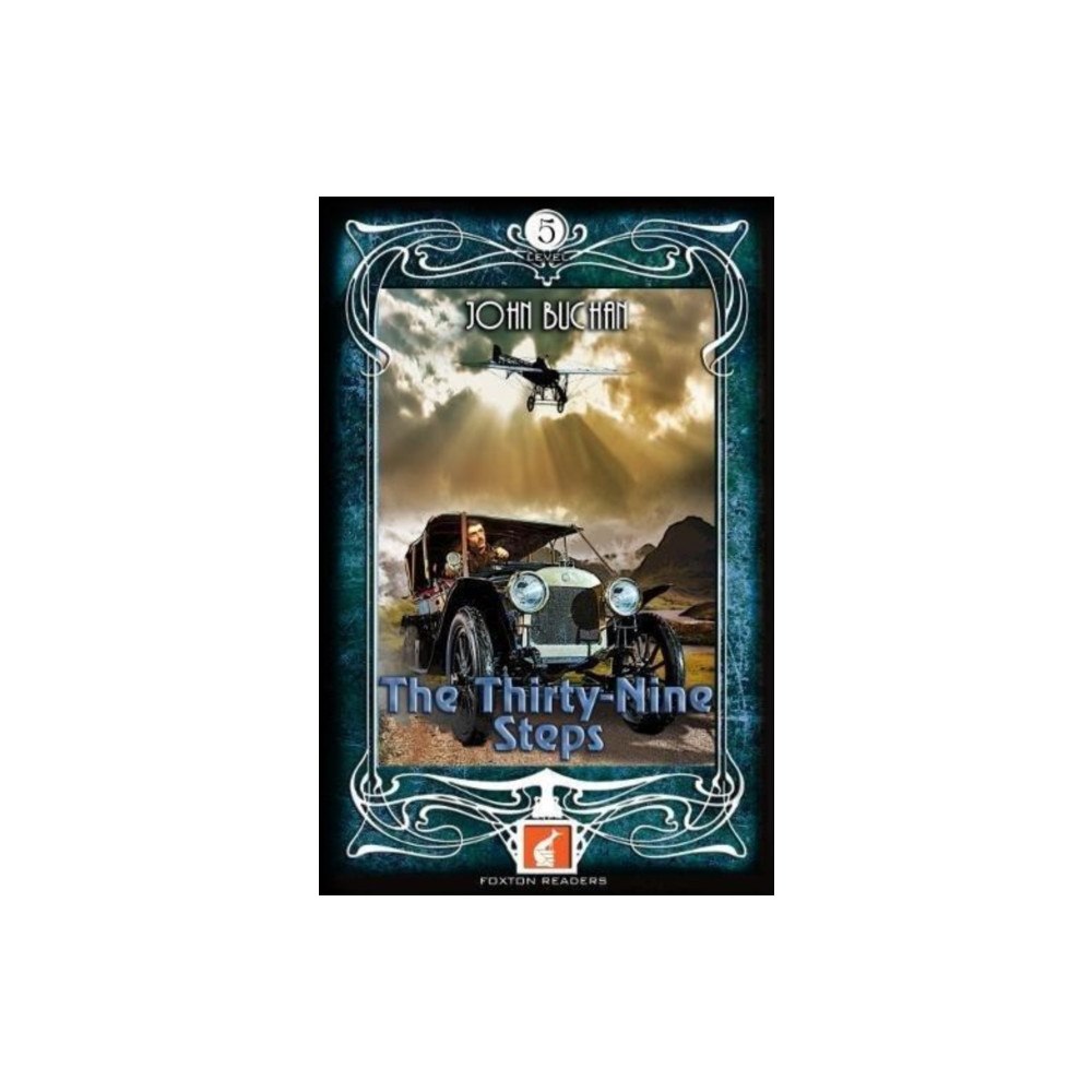 Foxton Books The Thirty-Nine Steps - Foxton Readers Level 5 - 1700 Headwords (B2) Graded ELT / ESL / EAL Readers (häftad, eng)
