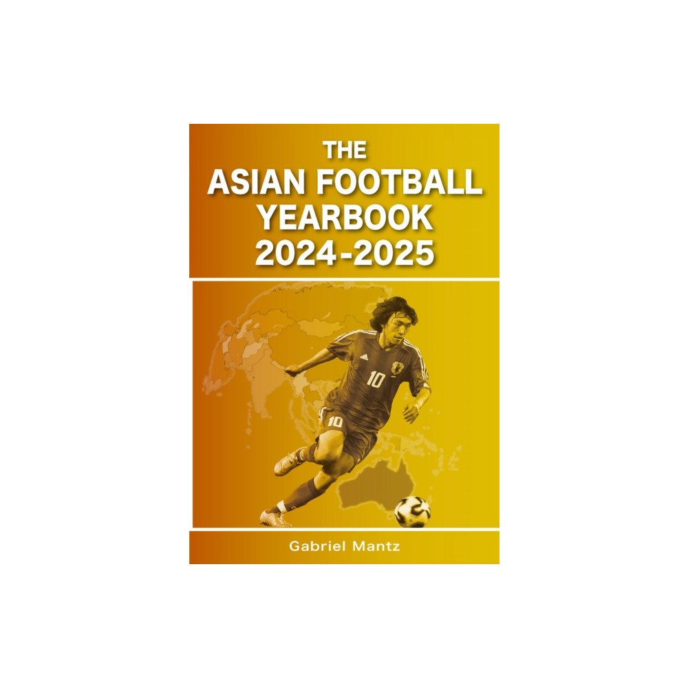 Soccer Books Ltd The Asian Football Yearbook 2024-2025 (häftad, eng)