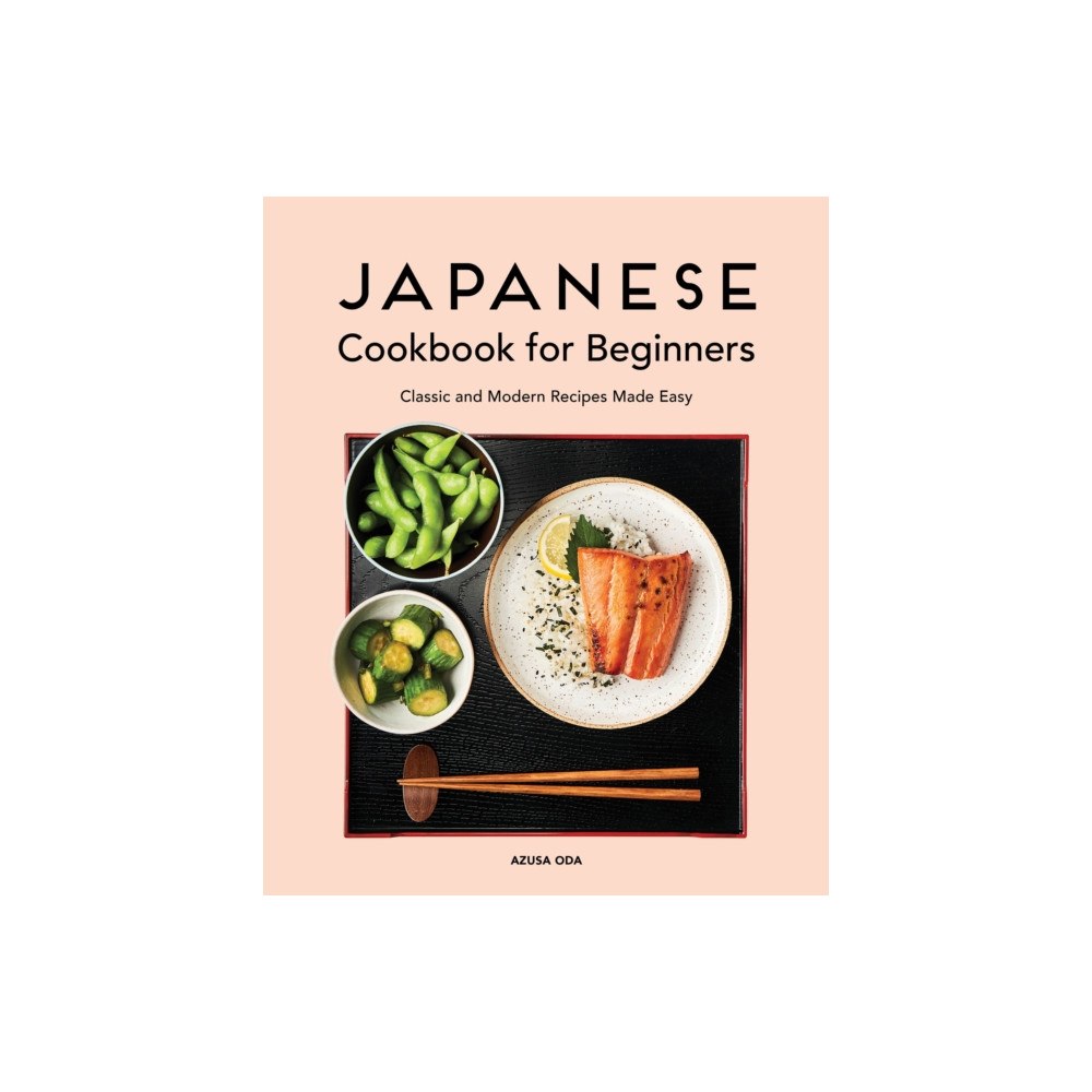 Callisto Media Inc. Japanese Cookbook for Beginners (häftad, eng)