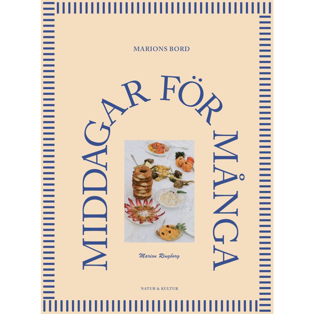 Marion Ringborg Marions bord : Middagar för många (inbunden)