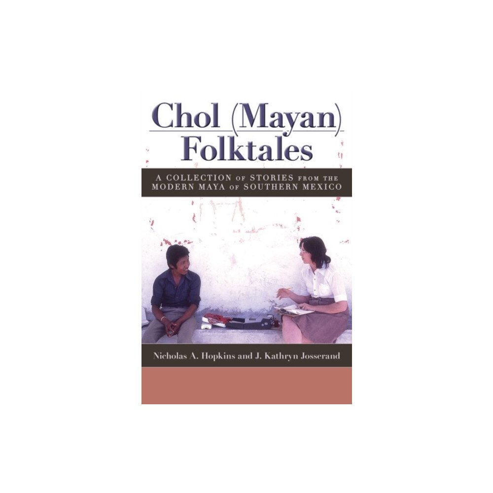 University Press of Colorado Chol (Mayan) Folktales (häftad, eng)