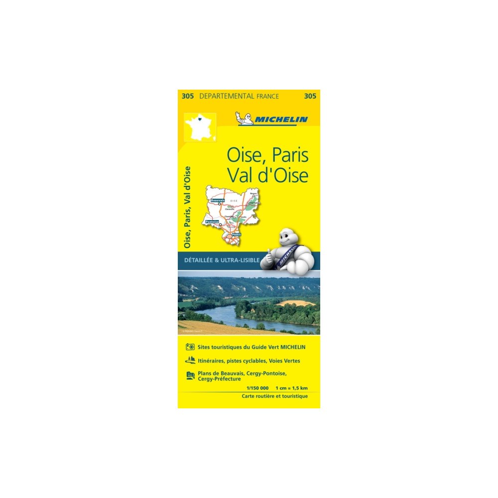 Michelin Editions Des Voyages Oise, Paris, Val-d'Oise - Michelin Local Map 305