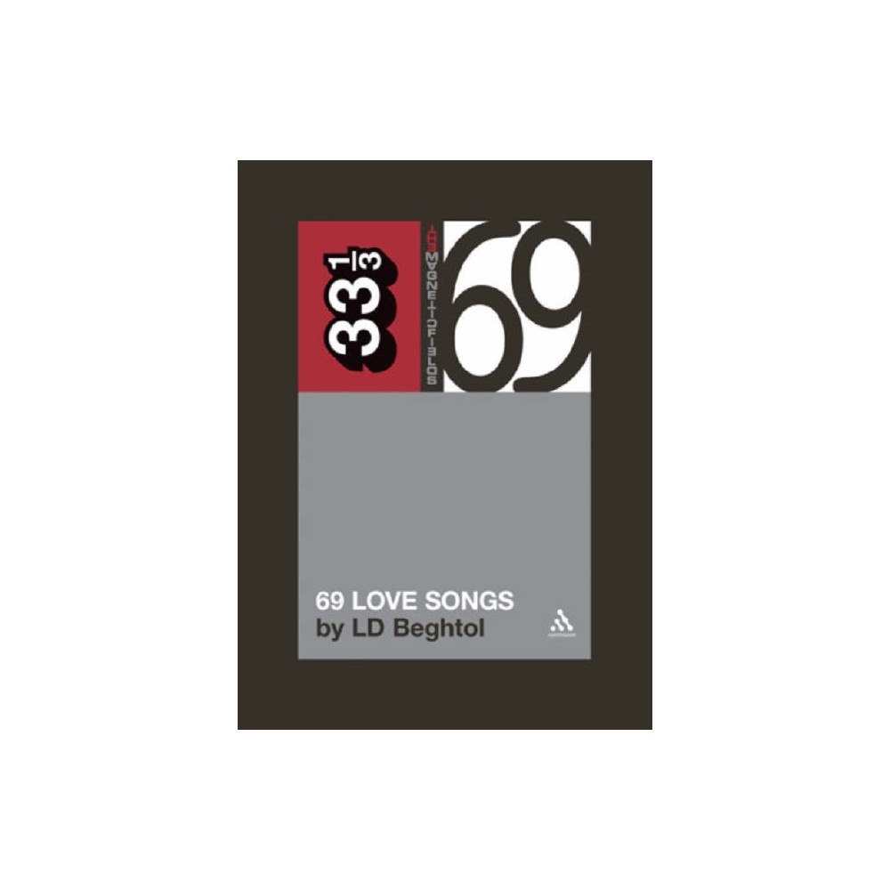 Bloomsbury Publishing PLC The Magnetic Fields' 69 Love Songs (häftad, eng)