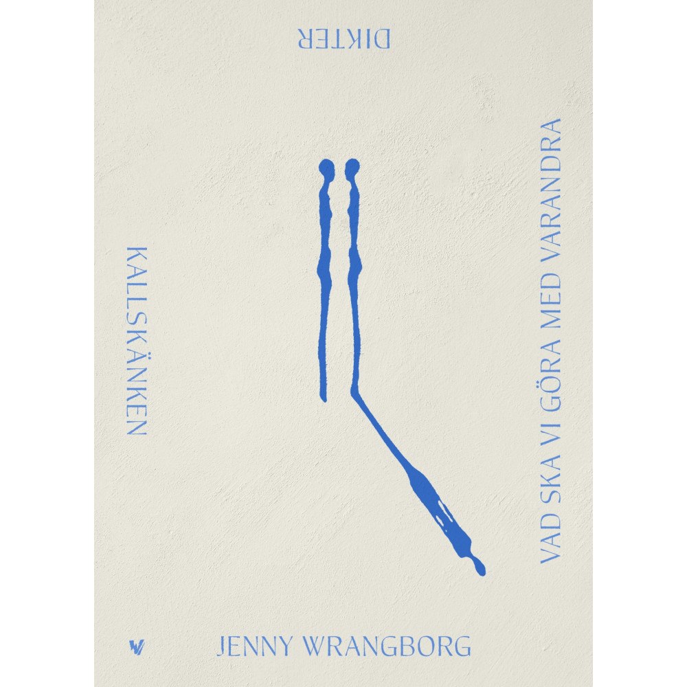 Jenny Wrangborg Kallskänken ; Vad ska vi göra med varandra (bok, danskt band)