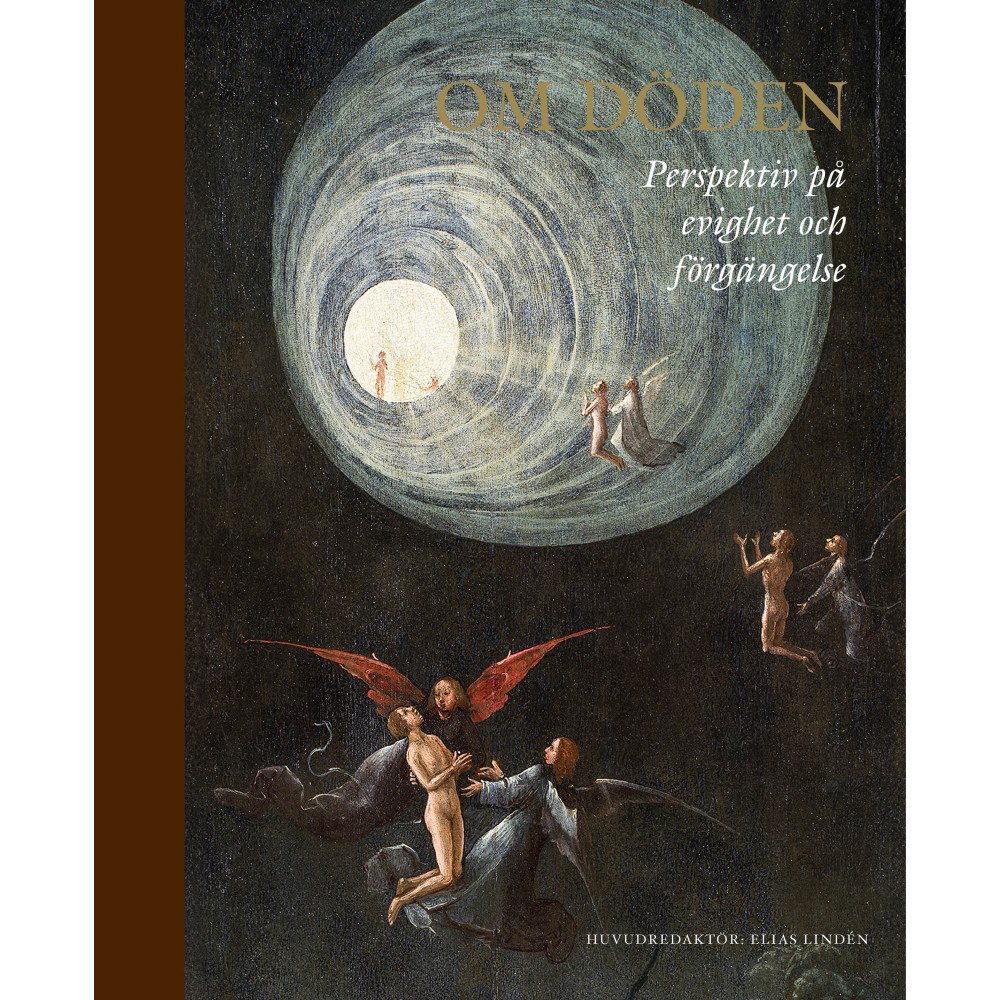 Bokförlaget Stolpe Om döden : perspektiv på evighet och förgängelse (bok, halvklotband)