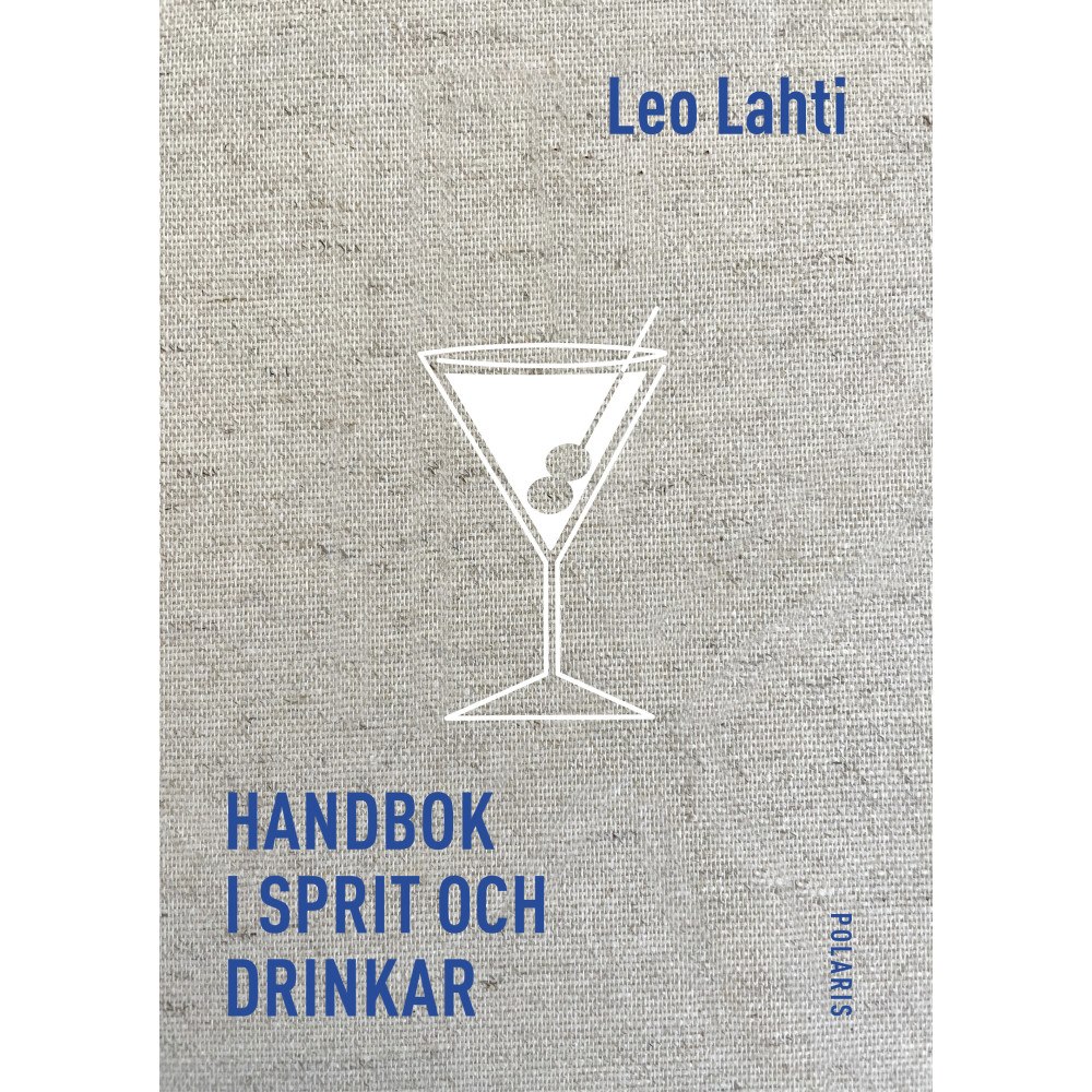 Bokförlaget Polaris Handbok i sprit och drinkar (inbunden)