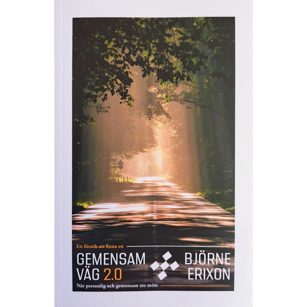 Björne Erixon Gemensam väg 2.0 (bok, storpocket)