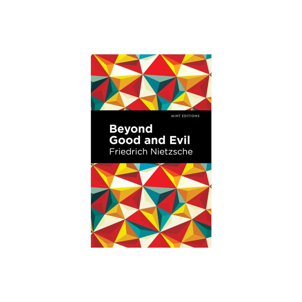 Mint Editions Beyond Good and Evil (häftad, eng)