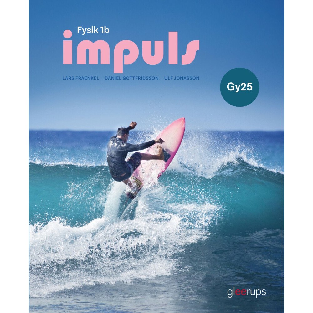 Lars Fraenkel Impuls fysik 1b, bok, Gy25 (häftad)