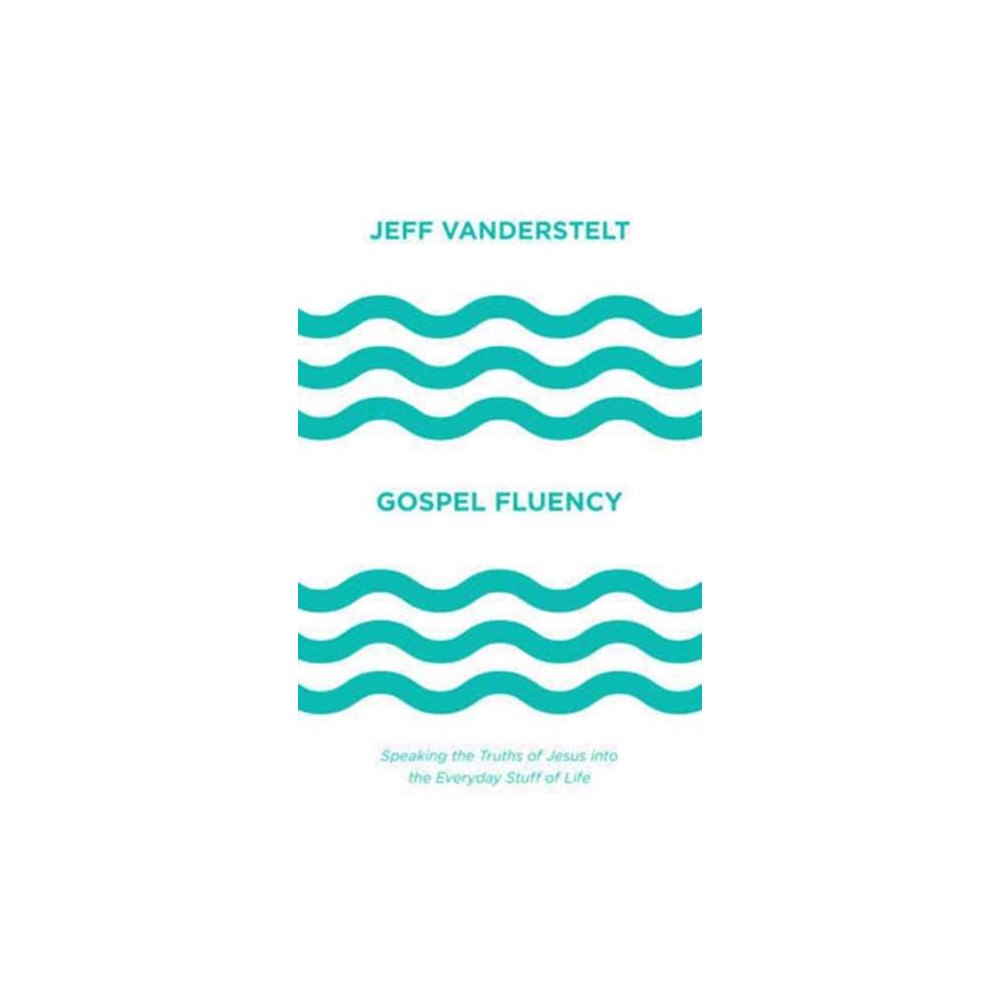 Crossway Books Gospel Fluency (inbunden, eng)