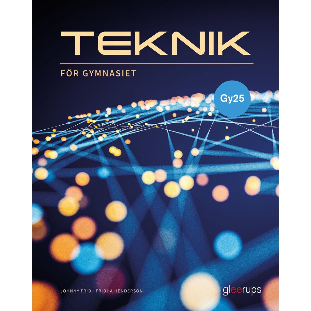 Johnny Frid Teknik för gymnasiet, faktabok, Gy25 (häftad)