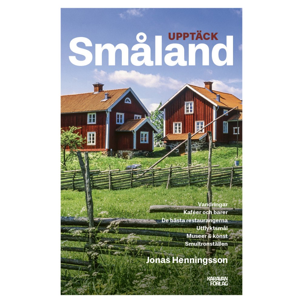 Jonas Henningsson Upptäck Småland (bok, danskt band)