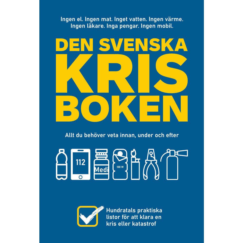 Johan Anderson Den svenska krisboken : allt du behöver veta innan, under och efter (häftad)