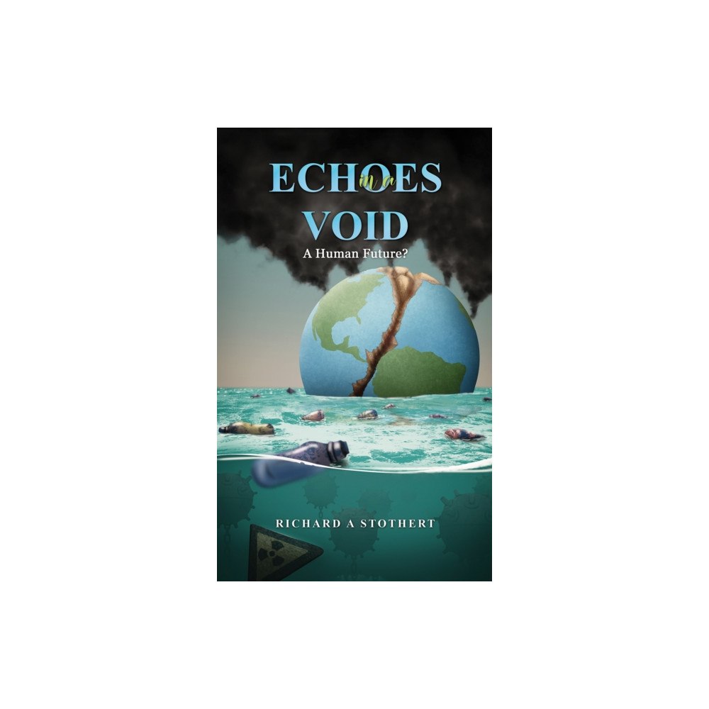 Austin Macauley Publishers Echoes in a Void (häftad, eng)