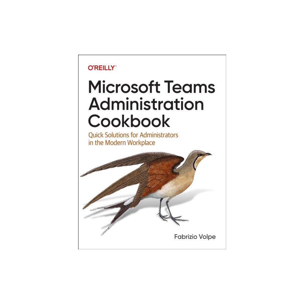 O'Reilly Media Microsoft Teams Administration Cookbook (häftad, eng)