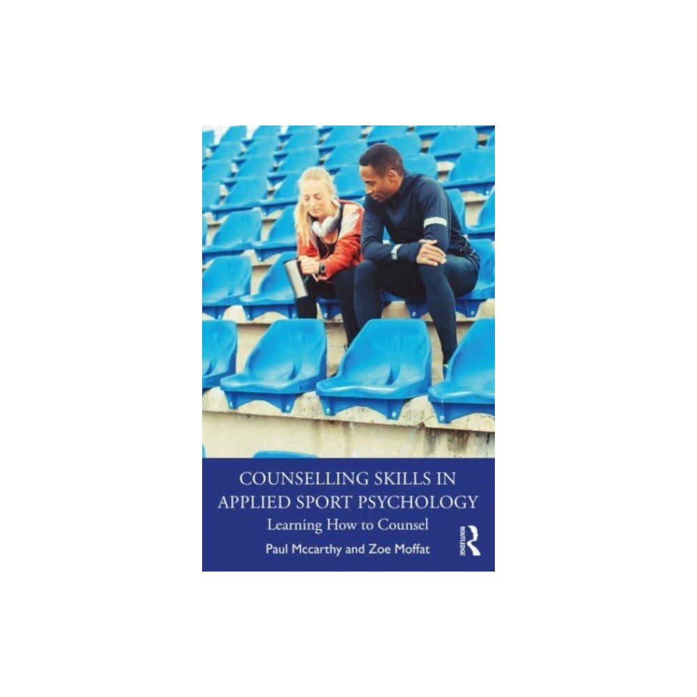 Taylor & francis ltd Counselling Skills in Applied Sport Psychology (häftad, eng)