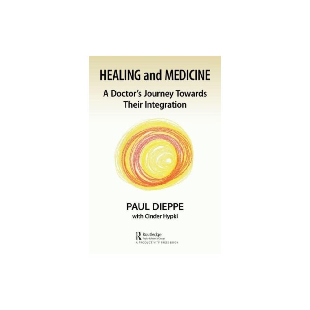 Taylor & francis ltd Healing and Medicine (häftad, eng)