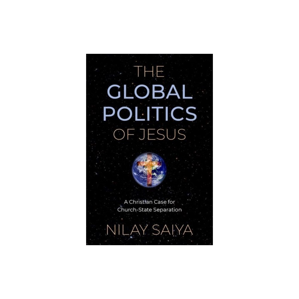 Oxford University Press Inc The Global Politics of Jesus (häftad, eng)