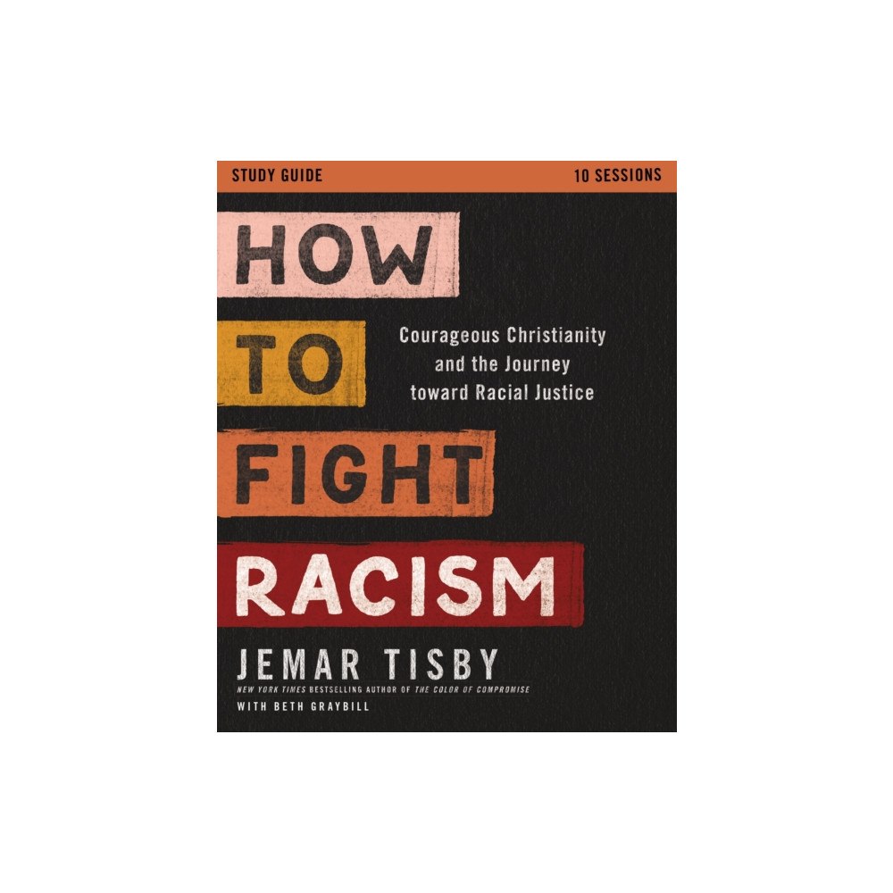 Zondervan How to Fight Racism Study Guide (häftad, eng)