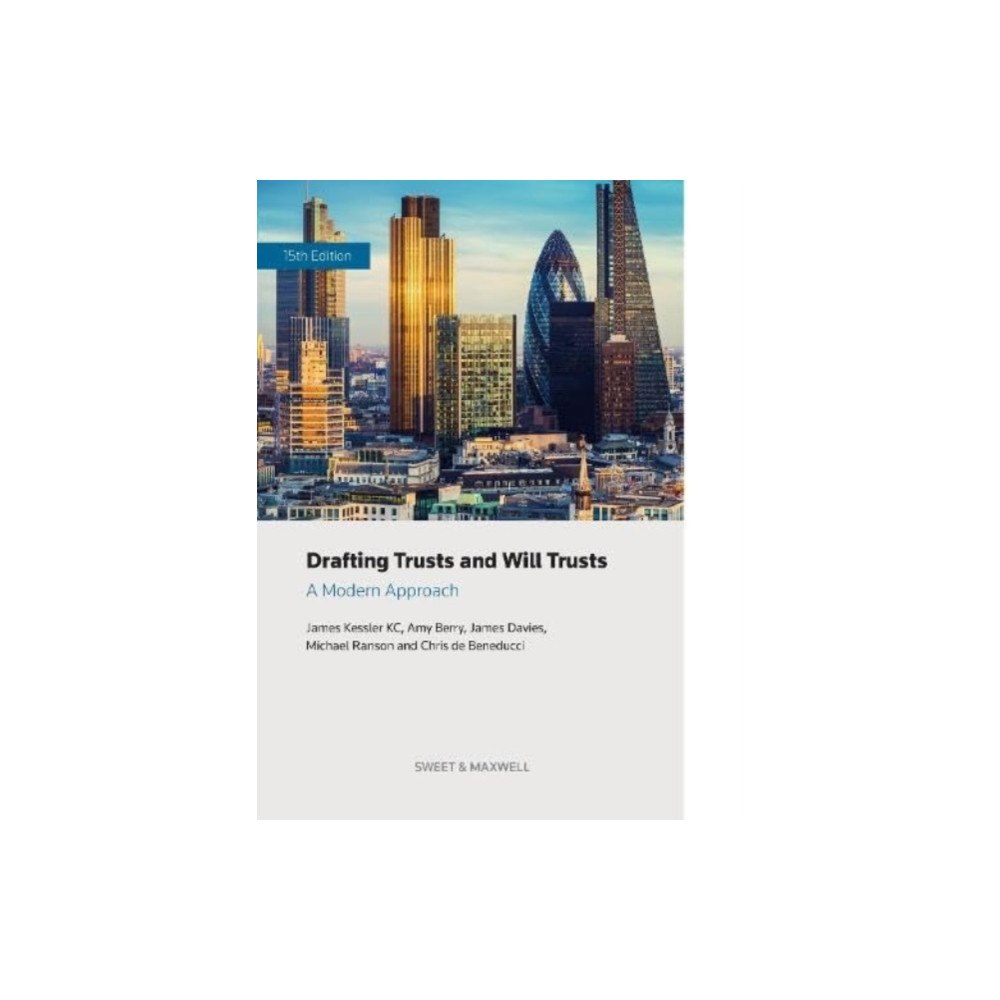Sweet & Maxwell Ltd Drafting Trusts and Will Trusts (inbunden, eng)