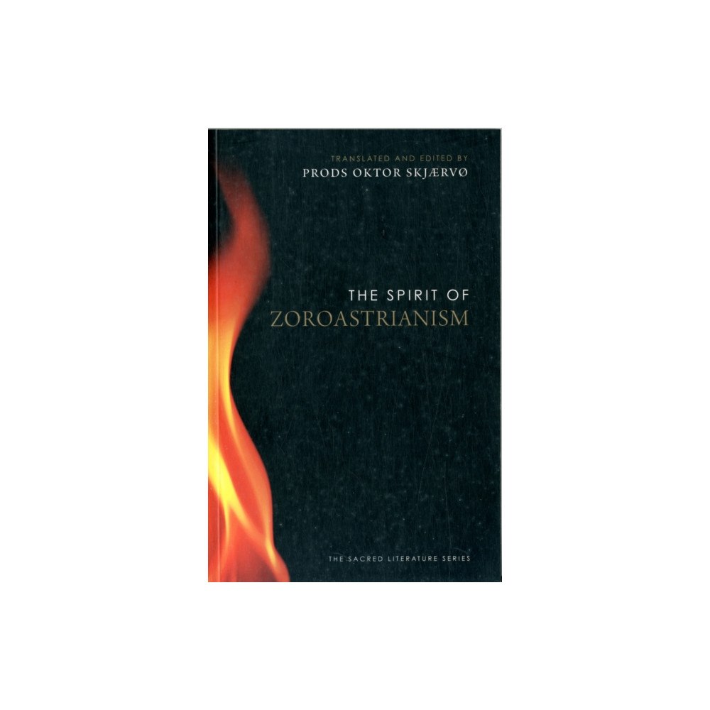 Yale university press The Spirit of Zoroastrianism (häftad, eng)