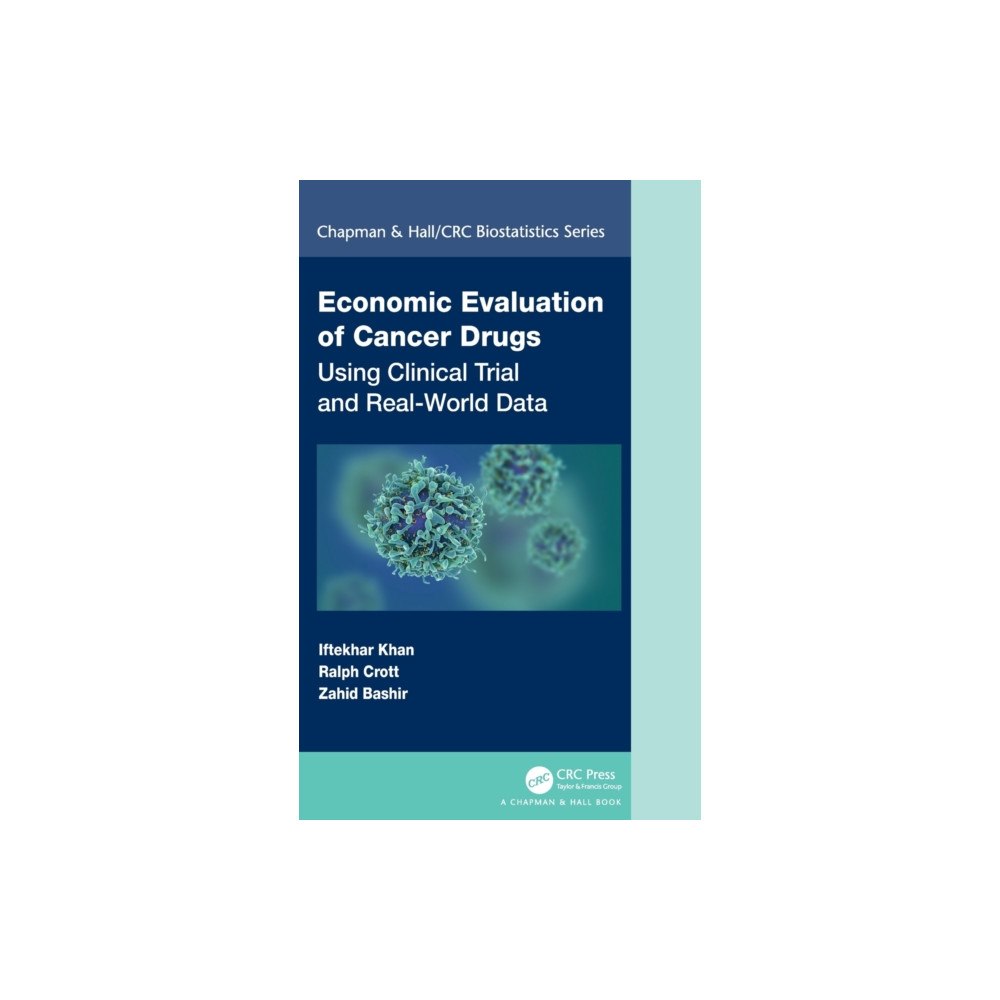 Taylor & francis inc Economic Evaluation of Cancer Drugs (inbunden, eng)