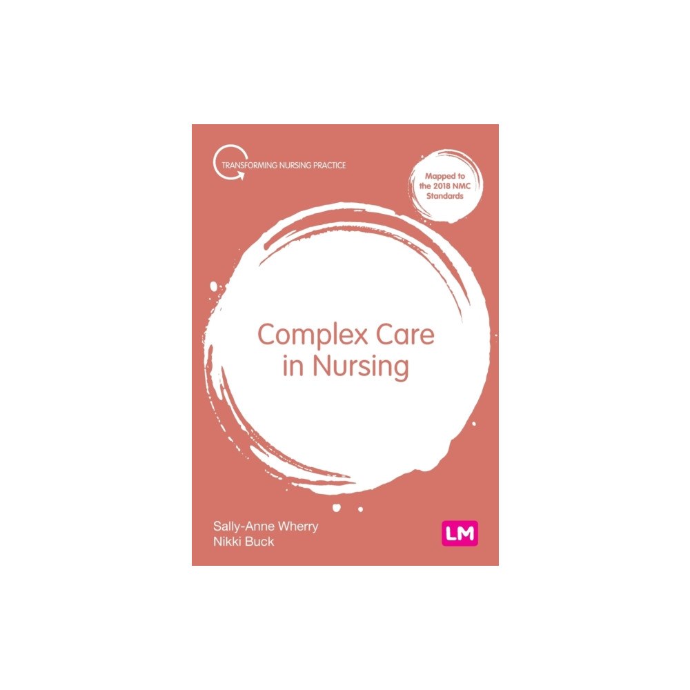 Sage Publications Ltd Complex Care in Nursing (häftad, eng)