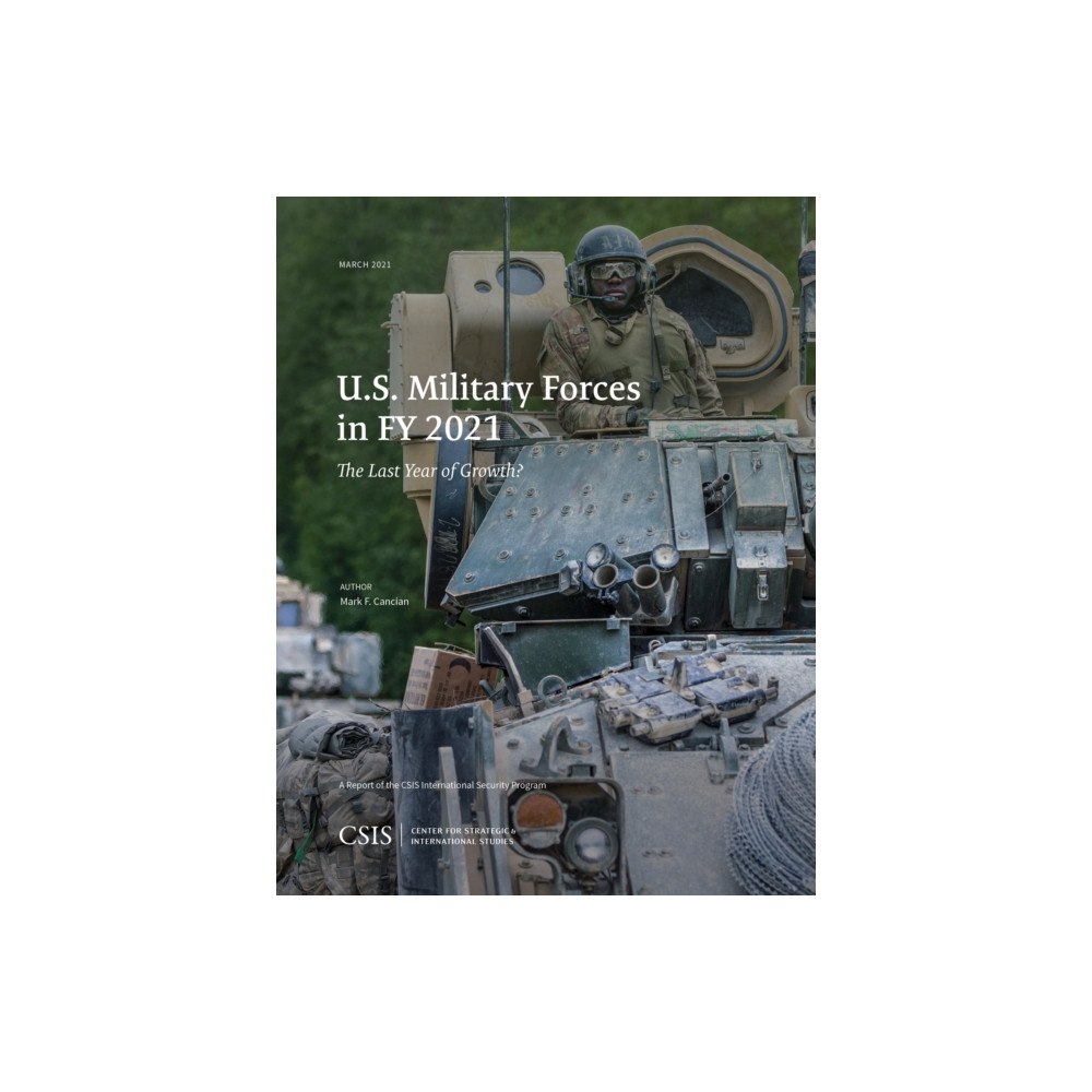Bloomsbury Publishing PLC U.S. Military Forces in FY 2021 (häftad, eng)