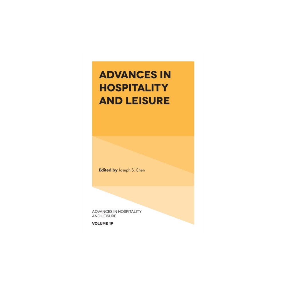 Emerald Publishing Limited Advances in Hospitality and Leisure (inbunden, eng)