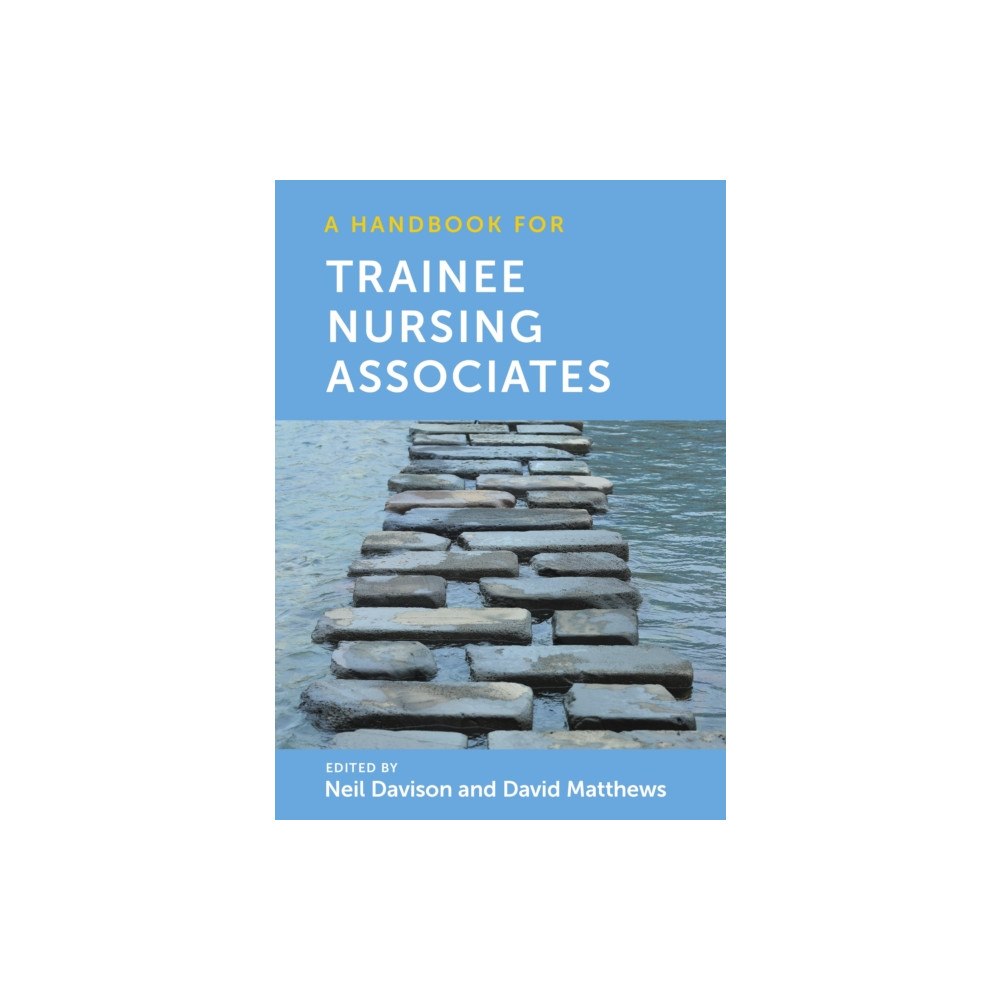 Lantern Publishing Ltd A Handbook for Trainee Nursing Associates (häftad, eng)