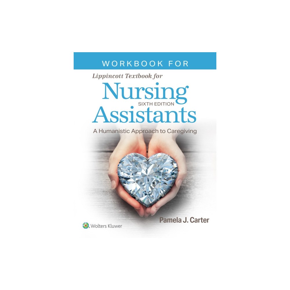 Wolters Kluwer Health Workbook for Lippincott Textbook for Nursing Assistants (häftad, eng)