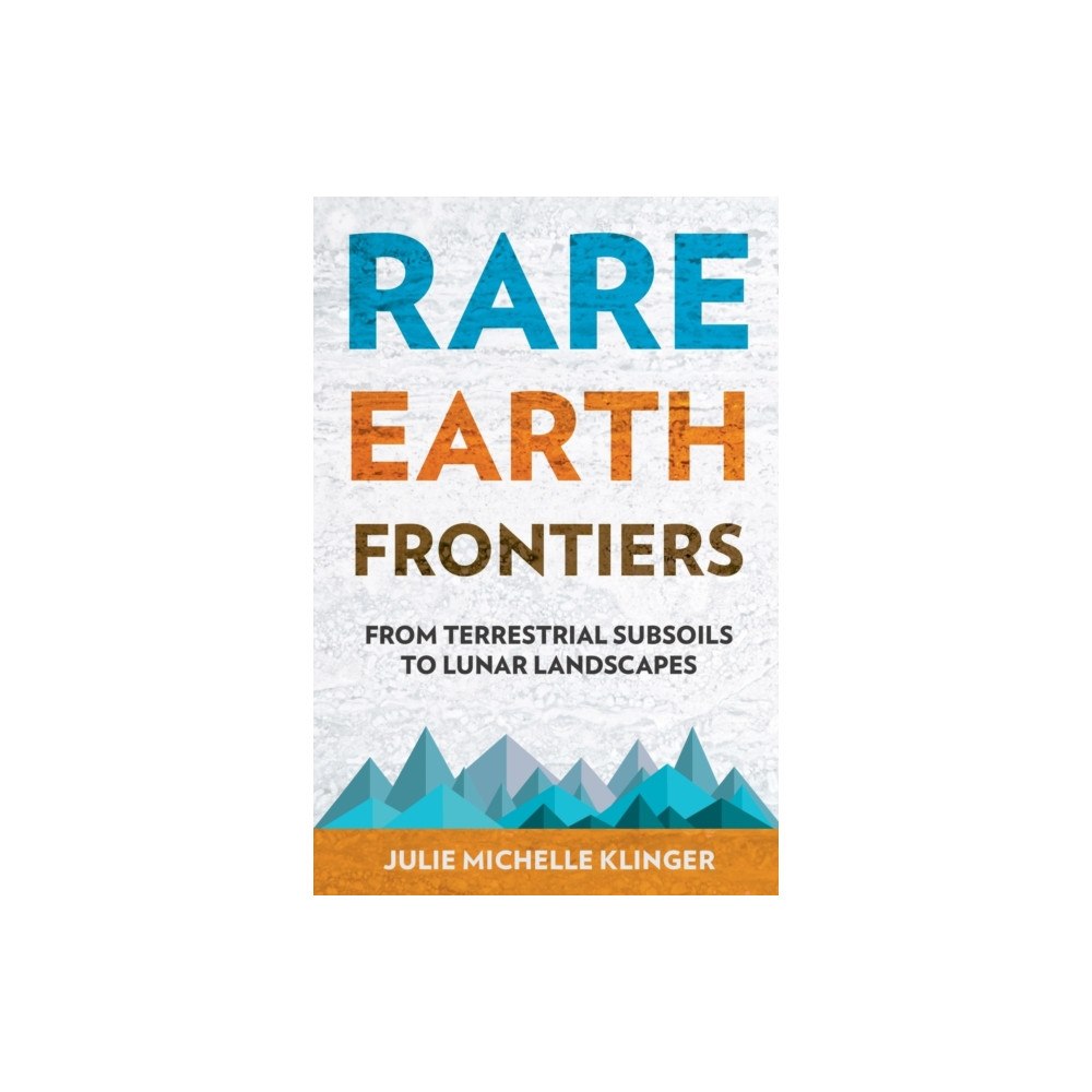 Cornell University Press Rare Earth Frontiers (häftad, eng)