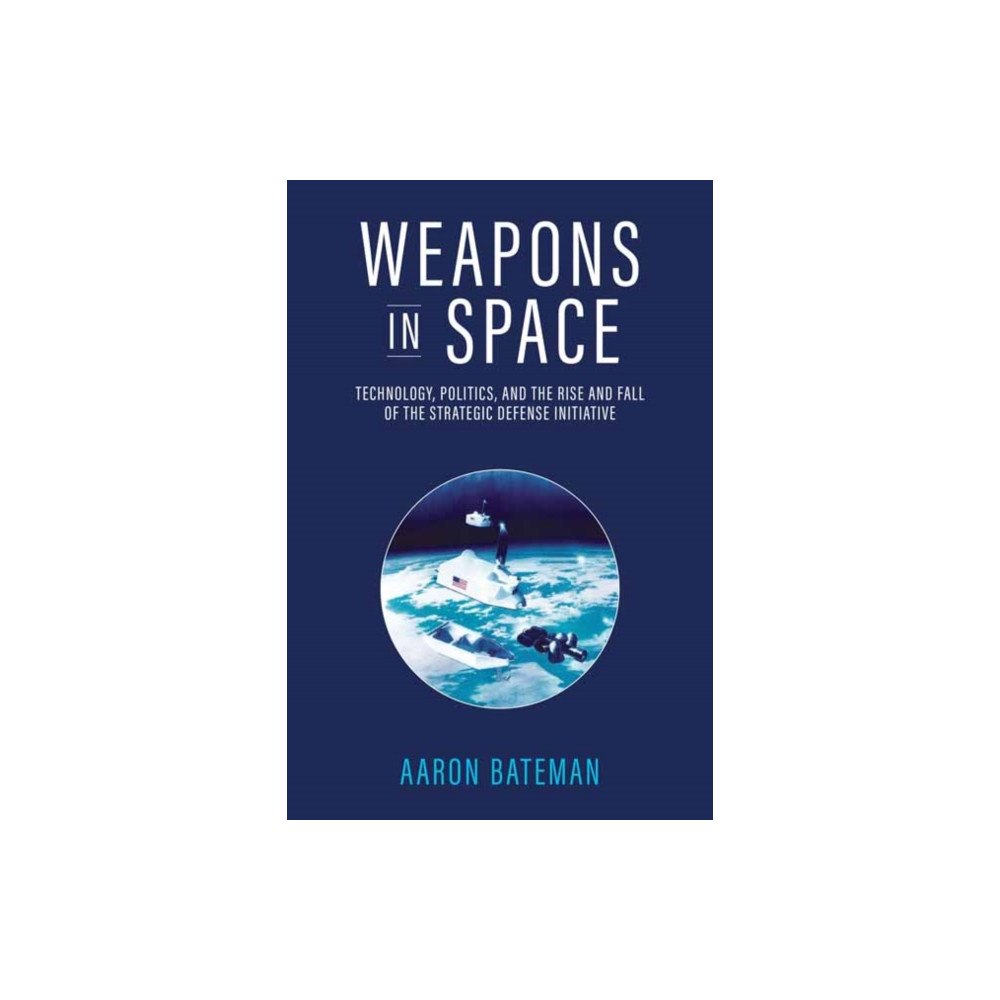Mit press ltd Weapons in Space (häftad, eng)