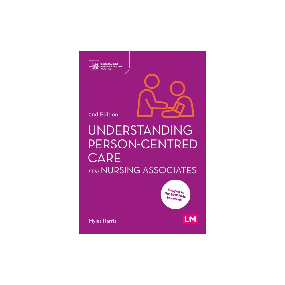 Sage Publications Ltd Understanding Person-Centred Care for Nursing Associates (häftad, eng)