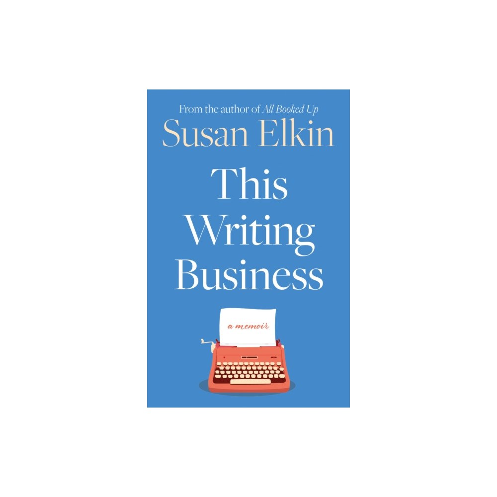 The Book Guild Ltd This Writing Business (häftad, eng)