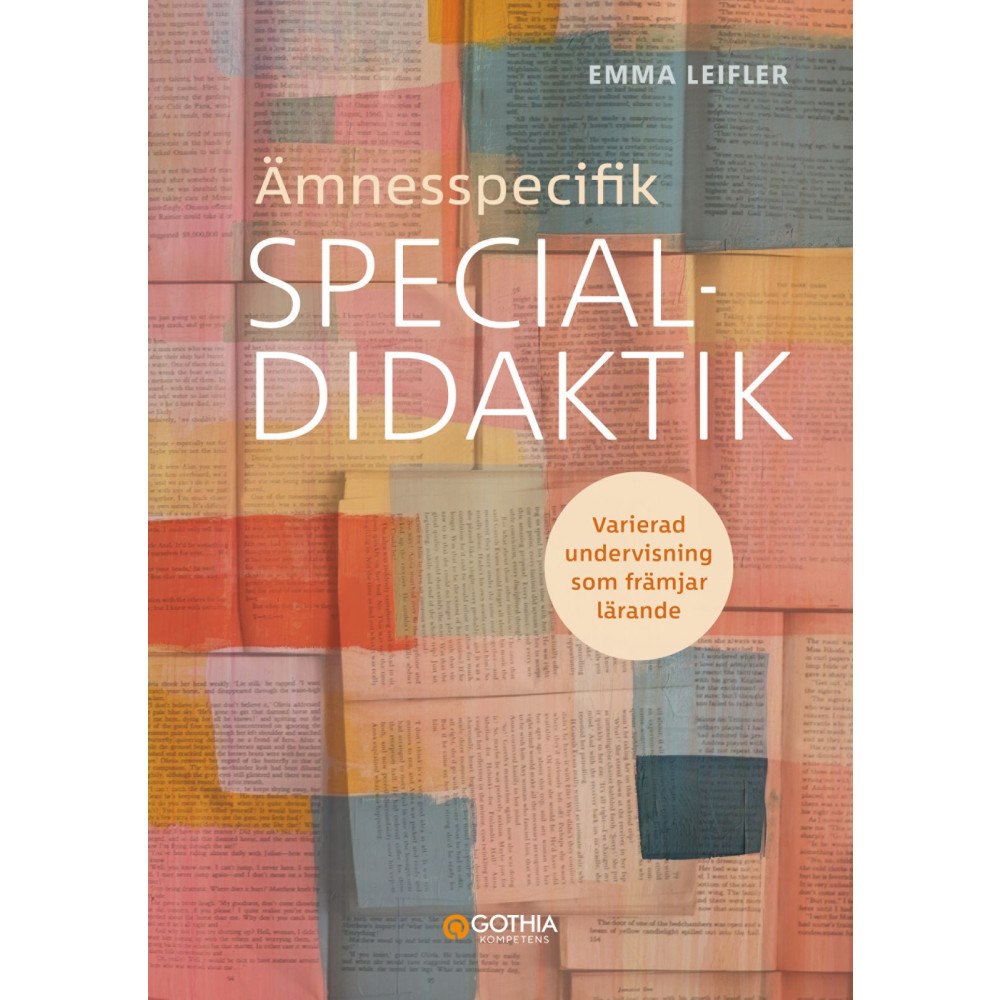 Emma Leifler Ämnesspecifik specialdidaktik : Varierad undervisning som främjar lärande (häftad)