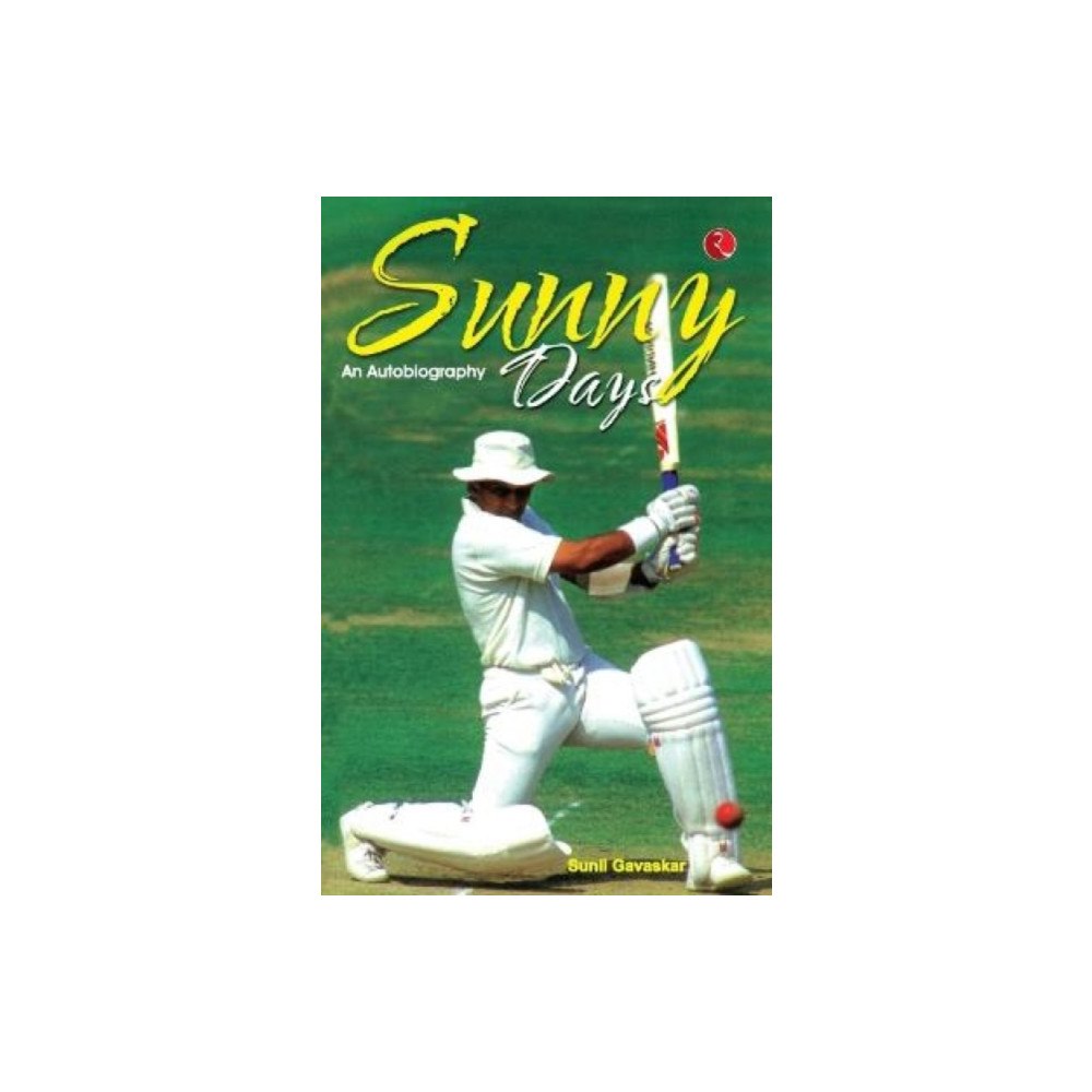 Rupa Publications India Pvt. Ltd Sunny Days Sunil Gavaskar's Own Story (häftad, eng)