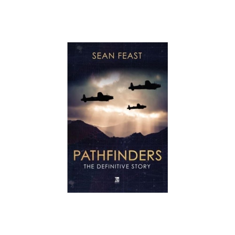 Key Publishing Ltd The Pathfinders (inbunden, eng)