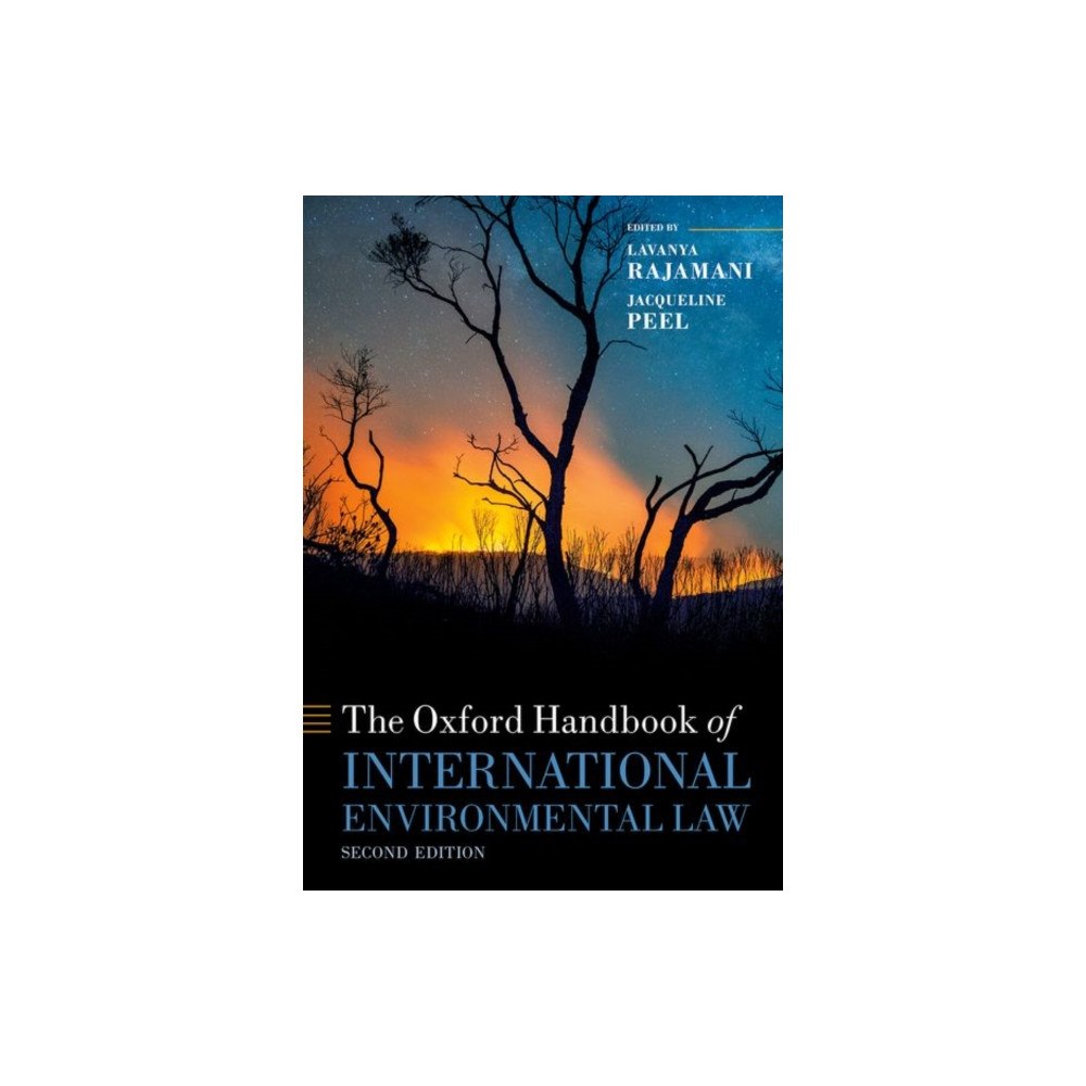 Oxford University Press The Oxford Handbook of International Environmental Law (inbunden, eng)