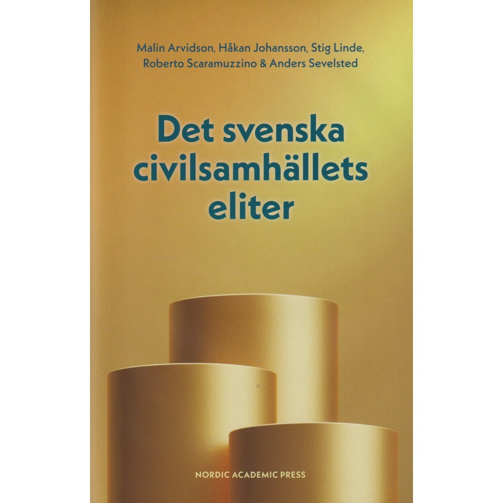 Anders Sevelsted Det svenska civilsamhällets eliter (inbunden)