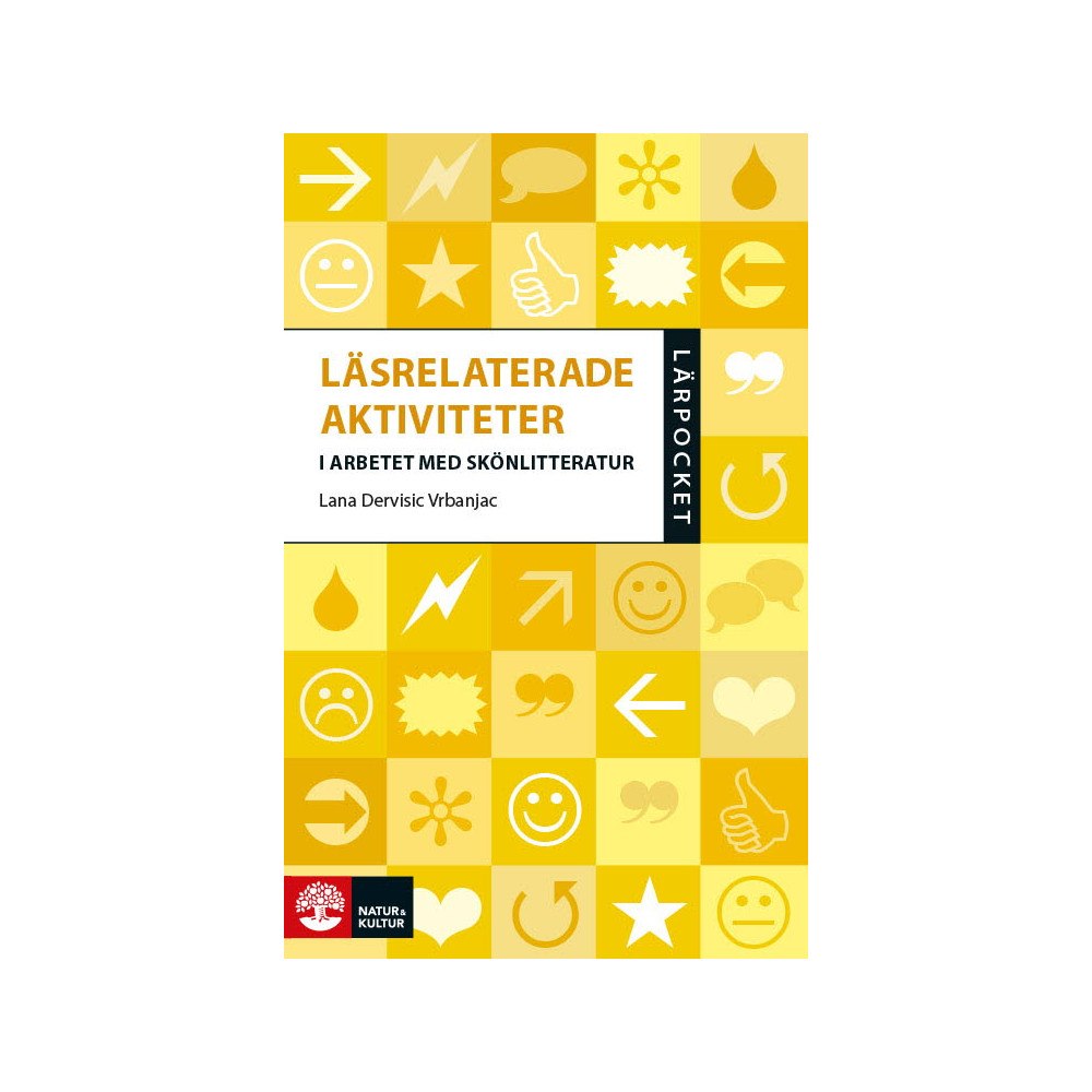 Lana Dervisic Vrbanjac Lärpocket Läsrelaterade aktiviteter i arbetet med skönlitteratur (häftad)