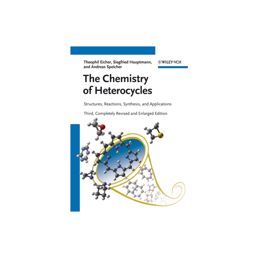 Wiley-VCH Verlag GmbH The Chemistry of Heterocycles (häftad, eng)