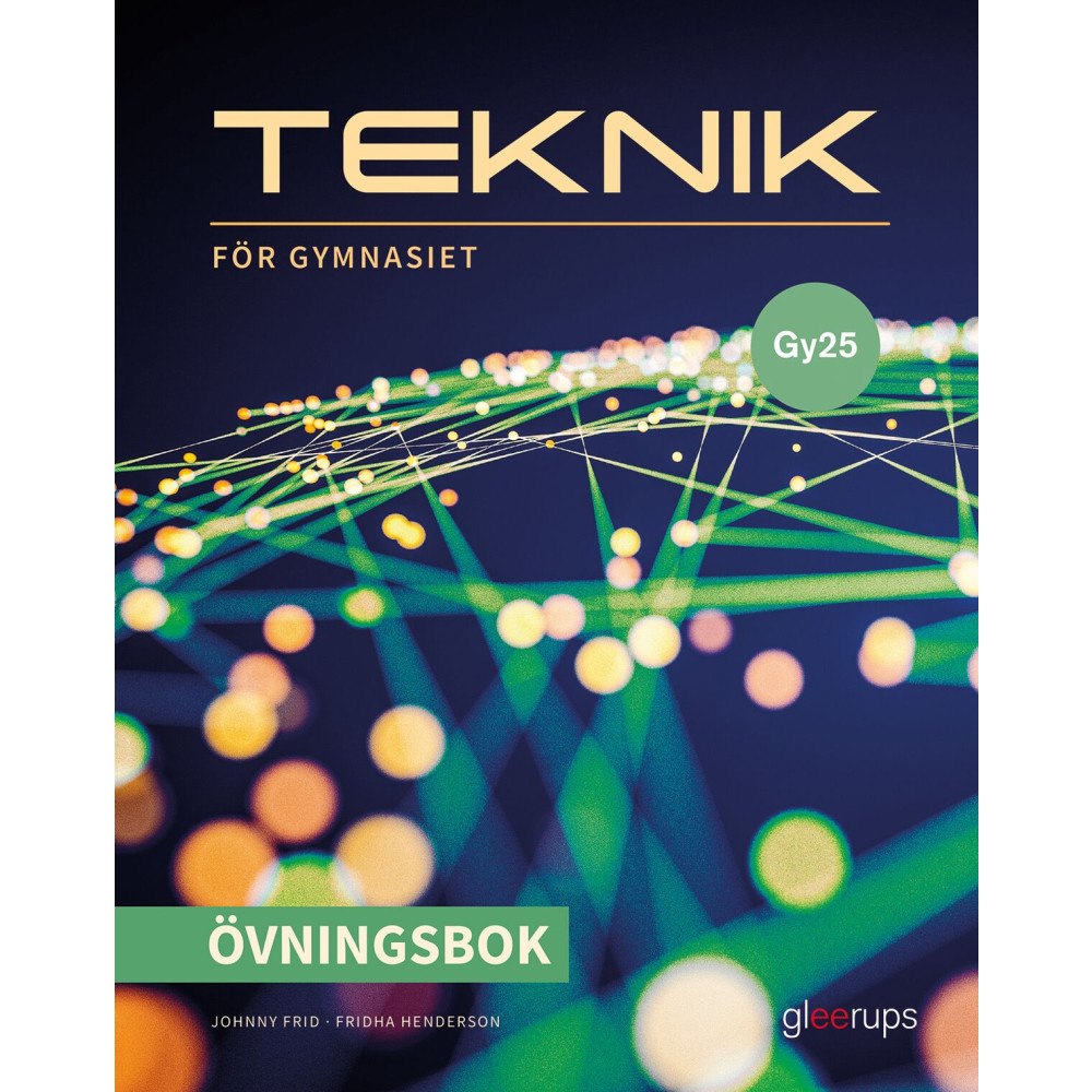 Johnny Frid Teknik för gymnasiet, övningsbok, Gy25 (häftad)