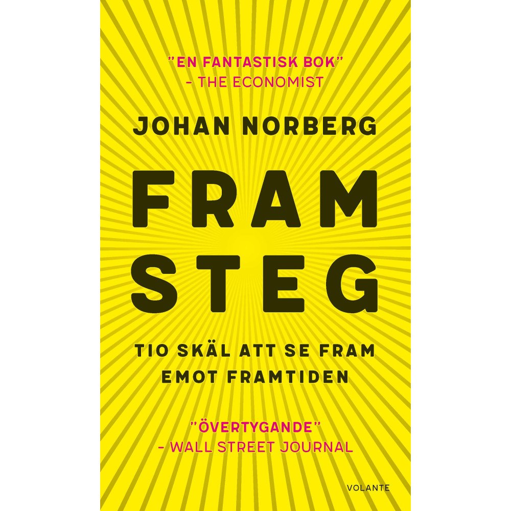 Johan Norberg Framsteg : tio skäl att se fram emot framtiden (pocket)