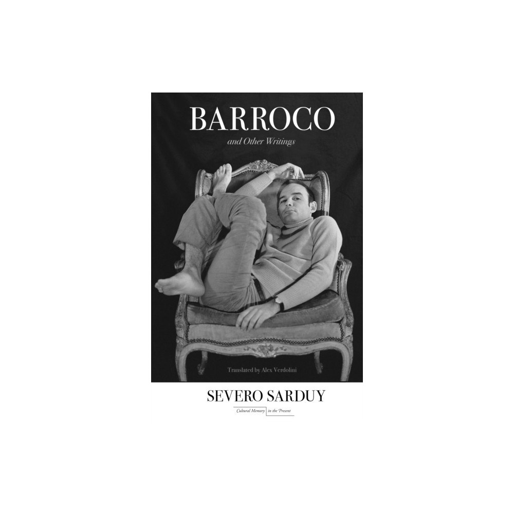 Stanford university press Barroco and Other Writings (häftad, eng)